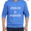 Peace is Power Sweatshirt