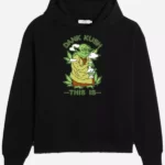 Dank Kush This Is Hoodie