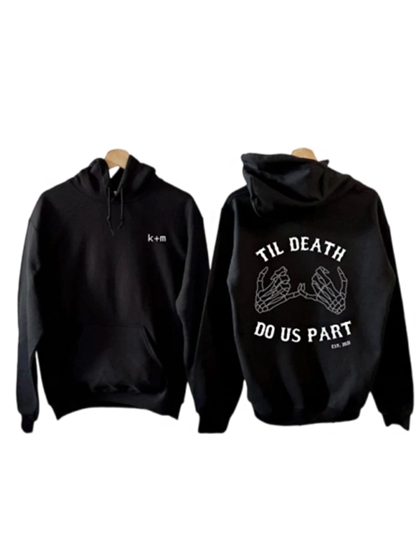 Till Death Do Us Part Hoodie