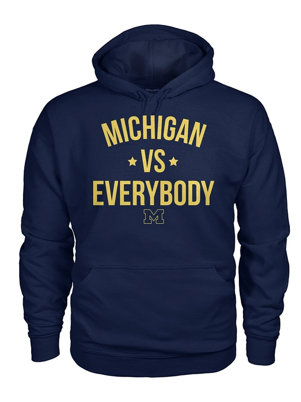 Michigan vs Everybody Blue Hoodie