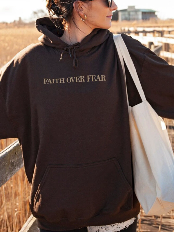 Faith Over Fear Hoodie Brown