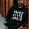 Made In His Image Blacl Hoodie