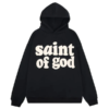 Saint of God Hoodie