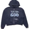 Yes I Do Believe In God Hoodie