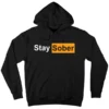 Stay Sober Hoodie