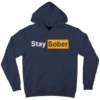 Stay Sober Hoodie Navy Blue