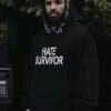 Hate Survivor Drake Hoodie