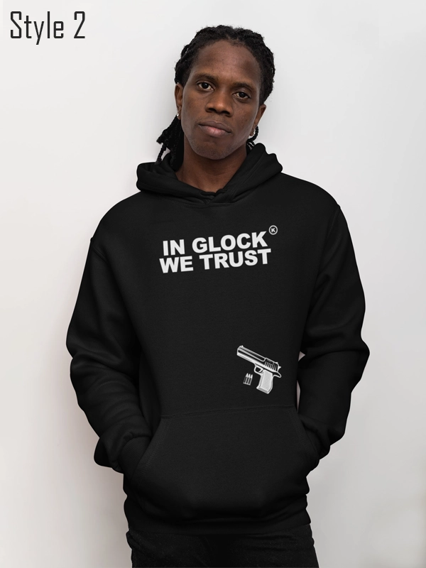 In Glock We Trust Hoodie Black