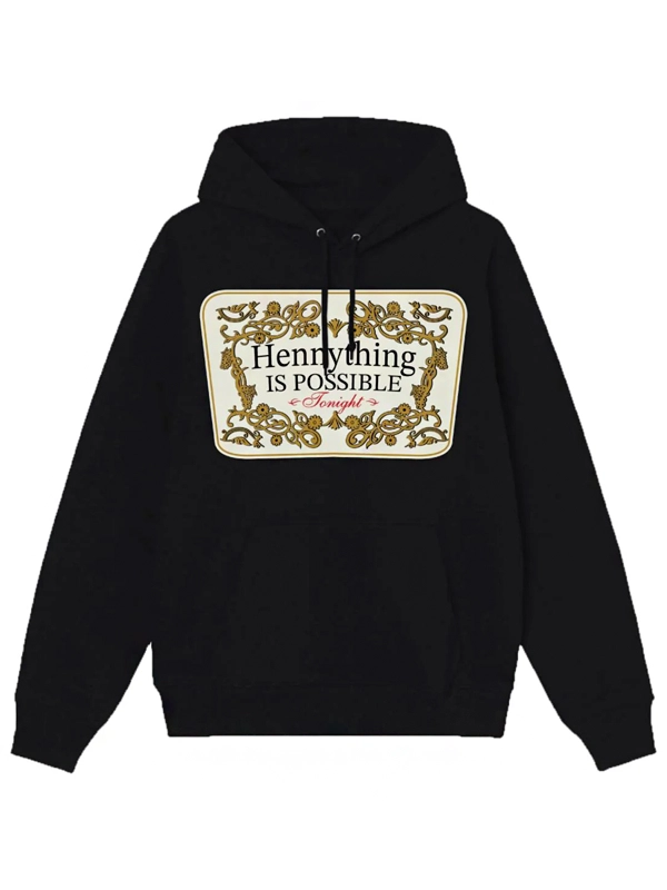 Hennything is Possible Hoodie