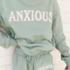 Anxious This Too Shall Pass Sweatshirt