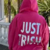 Just Trish Hoodie Pink