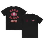 Born and Raised 49ers T-Shirt