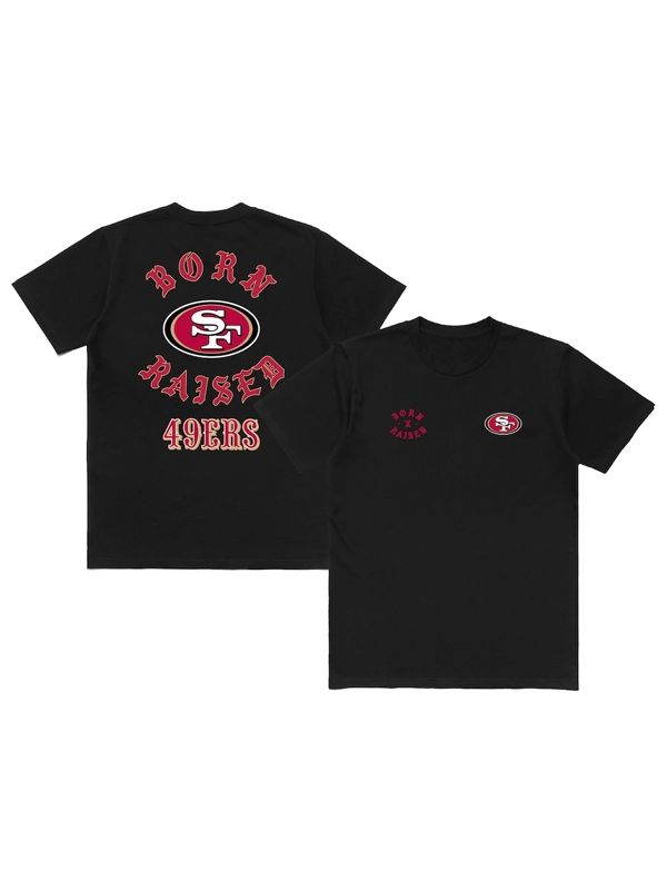 Born and Raised 49ers T-Shirt