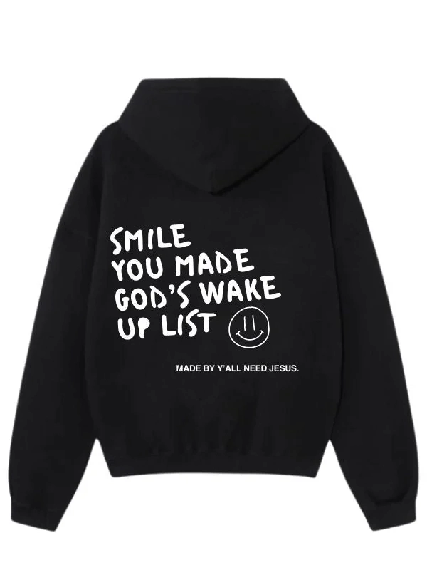 Smile You Made Gods Wake Up List Hoodie Black