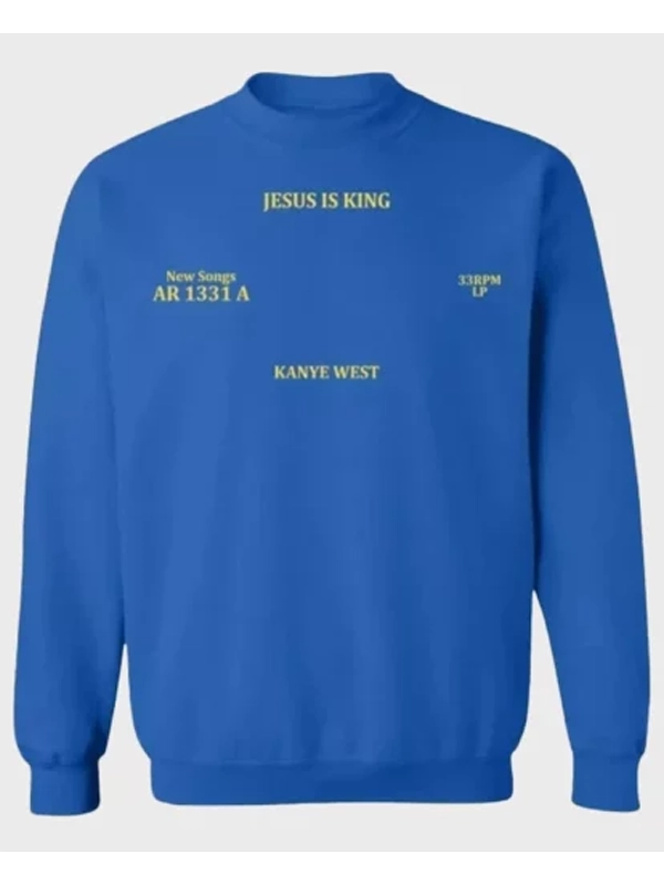 Kanye West Jesus Is King Sweatshirt Blue