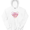 All We Need Is Love, Peace and Kindness Hoodie White